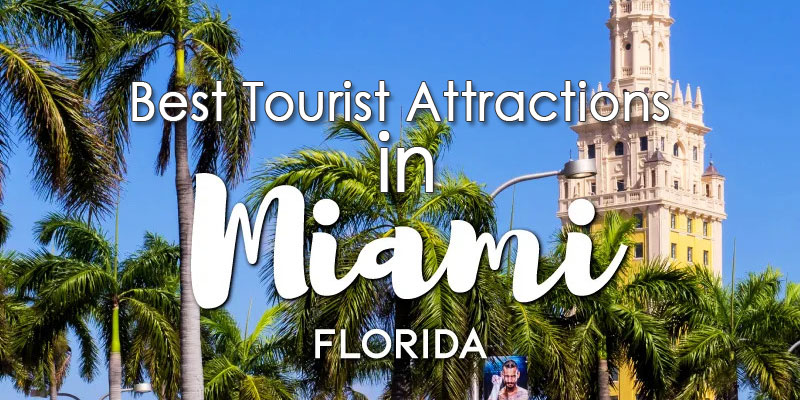 Best tourist attractions in Miami