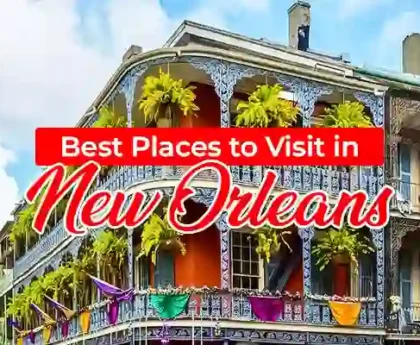 best places to visit in New Orleans