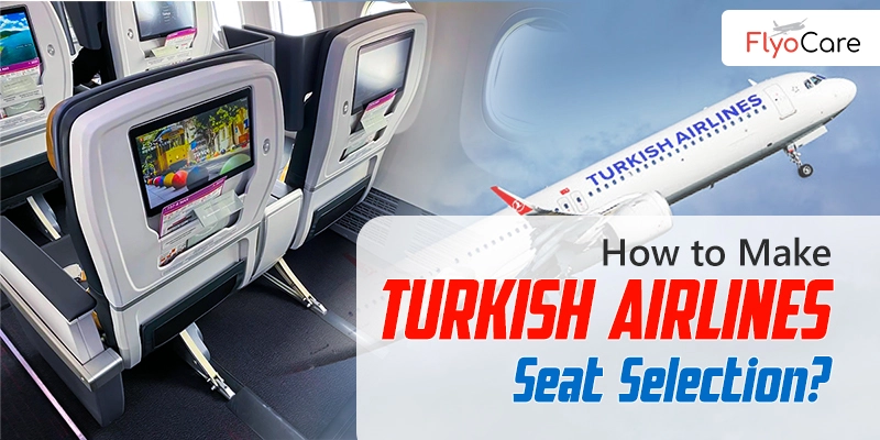 turkish airline seat selection