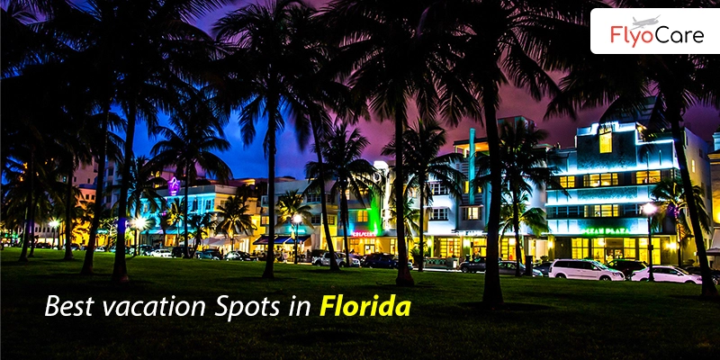 Best Vacation Spots In Florida