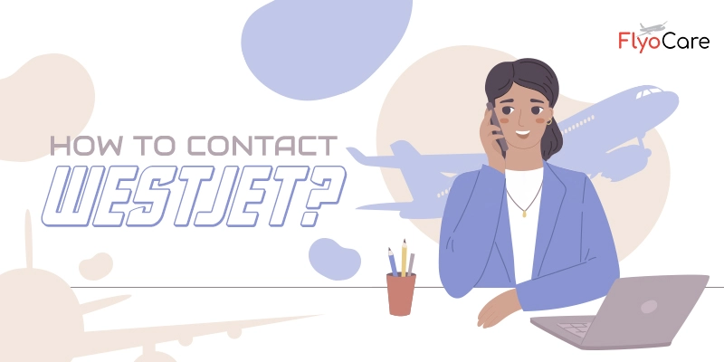 How to contact Westjet