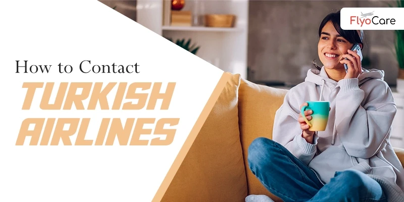 How to contact Turkish Airlines