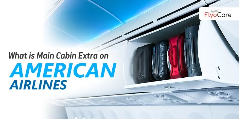 American Airlines Main Cabin Extra