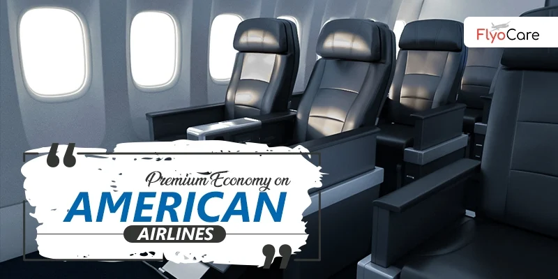 American Airlines Premium Economy