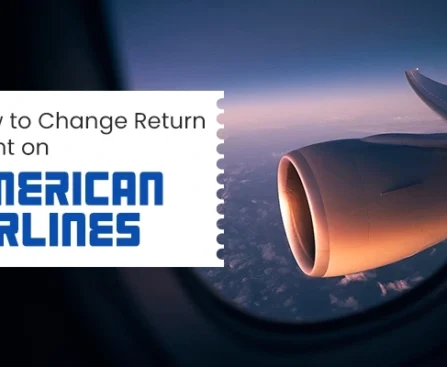 How to Change Return Flight on American Airlines