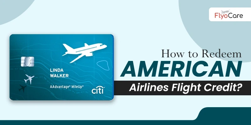 how to redeem american airlines flight credit