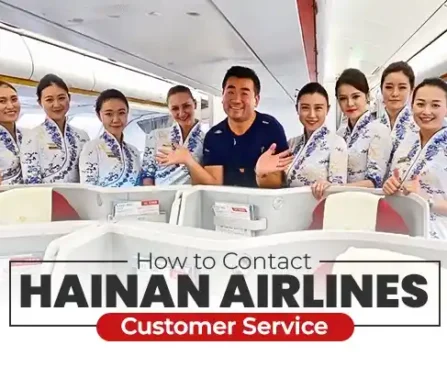 How to Reach Hainan Airlines Customer Service