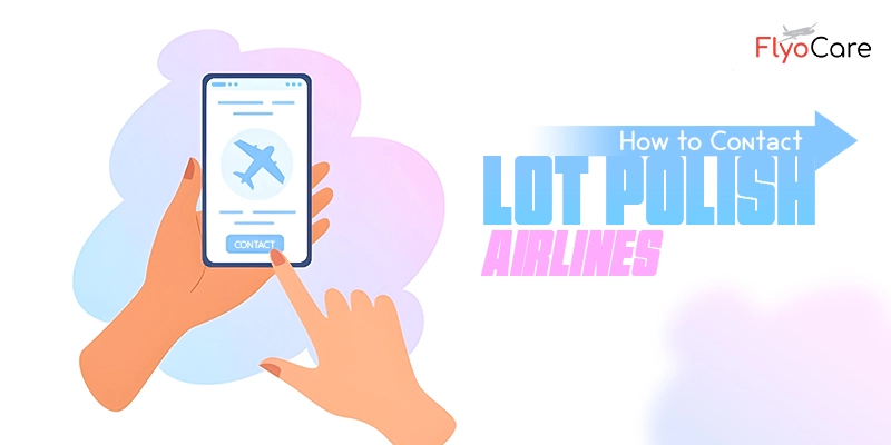 how to contact LOT Polish Airlines